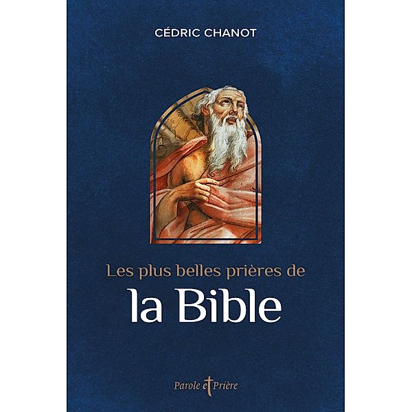 Les plus belles prières de la Bible