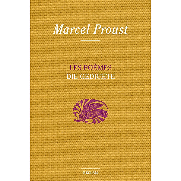 Les Poèmes - Die Gedichte, Marcel Proust