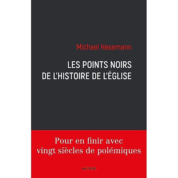 Les points noirs de l'histoire de l'Eglise, Michael Hesemann