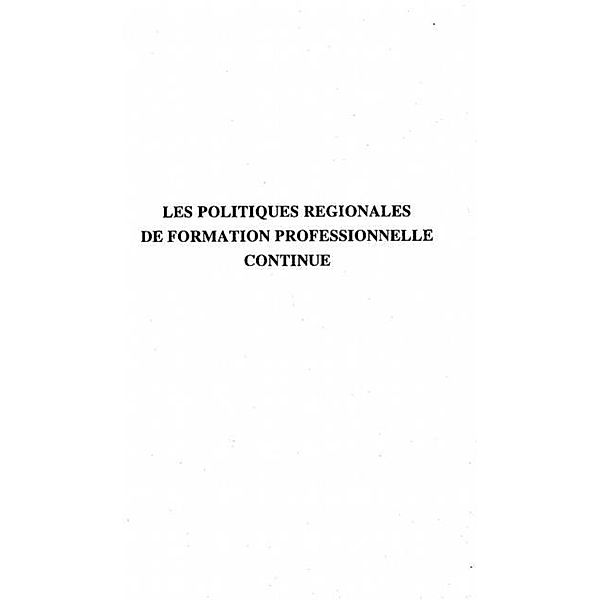 Les Politiques Regionales de Formation Professionnelle Continue / Hors-collection, Christian Julien