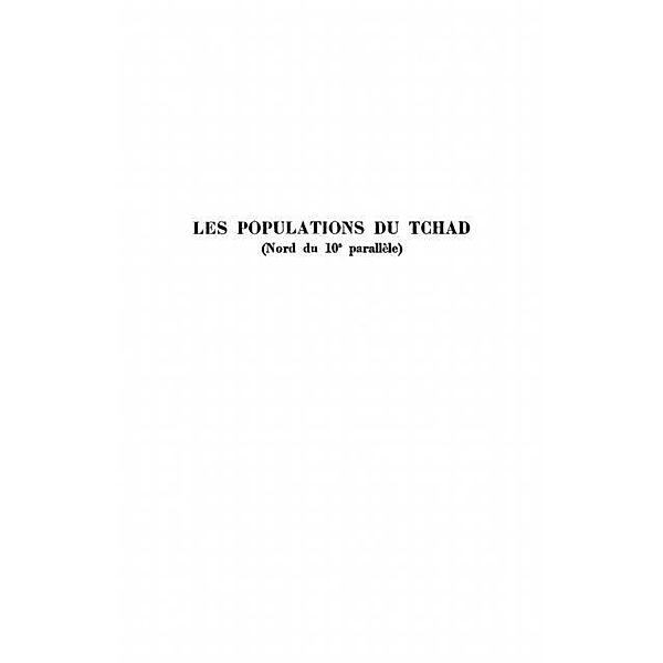 Les populations du Tchad (Nord du 10e parallele) / Hors-collection, LEBEUF ANNIE M.-D.