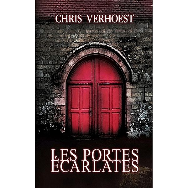 Les portes écarlates, Chris Verhoest