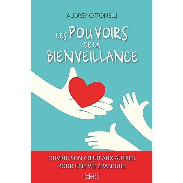 Les pouvoirs de la bienveillance, Audrey Ottonelli