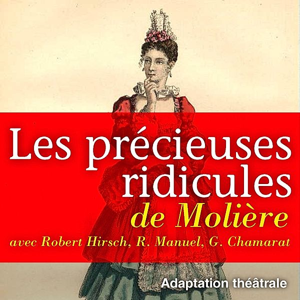 Les précieuses ridicules, Molière