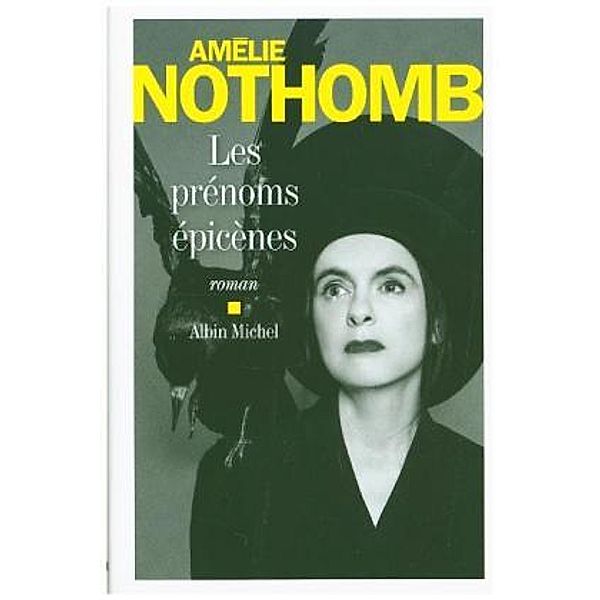 Les prénoms épicènes, Amélie Nothomb