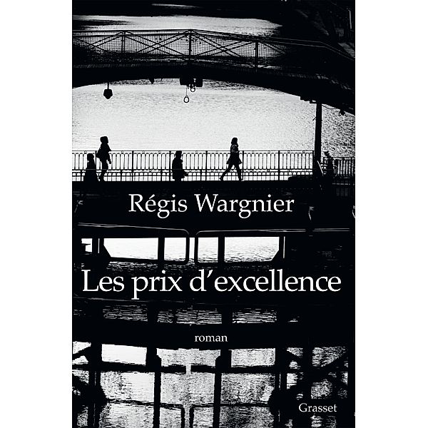 Les prix d'excellence / Littérature Française, Régis Wargnier