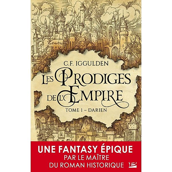 Les Prodiges de l'Empire, T1 : Darien / Les Prodiges de l'Empire Bd.1, C. F. Iggulden