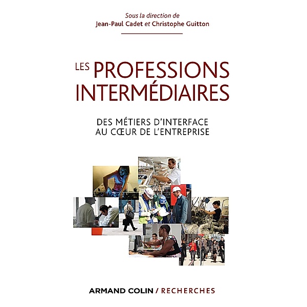 Les professions intermédiaires / Hors Collection, Jean-Paul Cadet, Christophe Guitton
