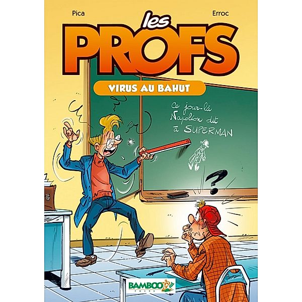 Les Profs - tome 01 (NUM), Pica, Erroc