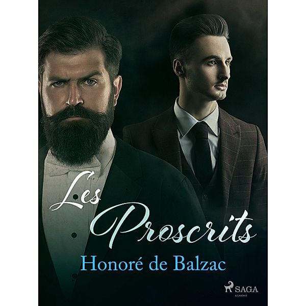 Les Proscrits / La Comédie humaine : Études philosophiques, Honoré de Balzac