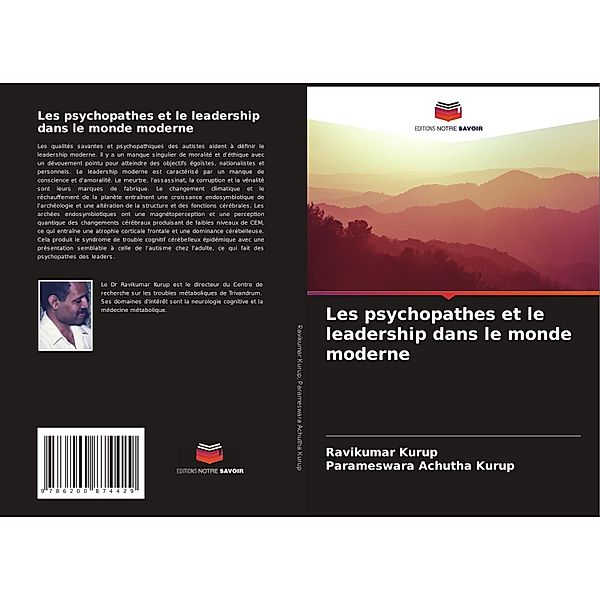 Les psychopathes et le leadership dans le monde moderne, Ravikumar Kurup, Parameswara Achutha Kurup