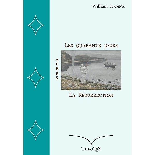 Les quarante jours après la Résurrection, William Hanna