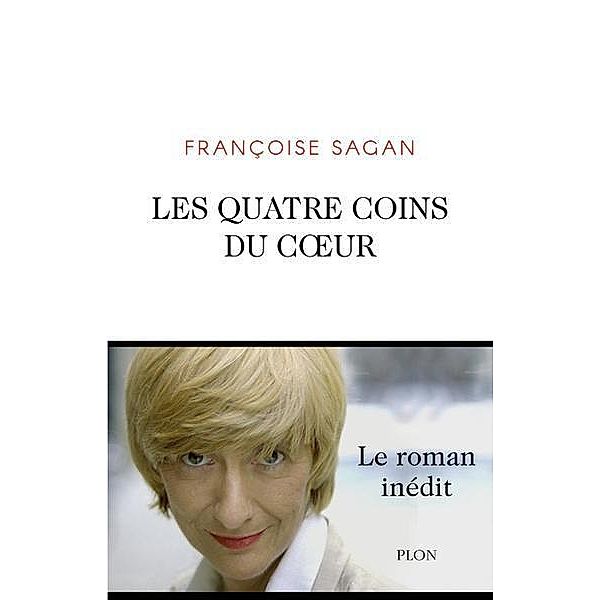 Les quatre coins du coeur, Françoise Sagan