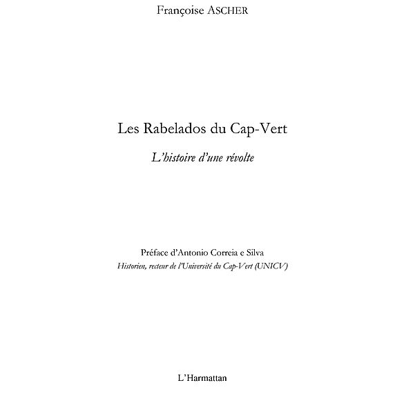 Les rabelados du cap- vert - l'histoire d'une revolte / Hors-collection, Francoise Ascher