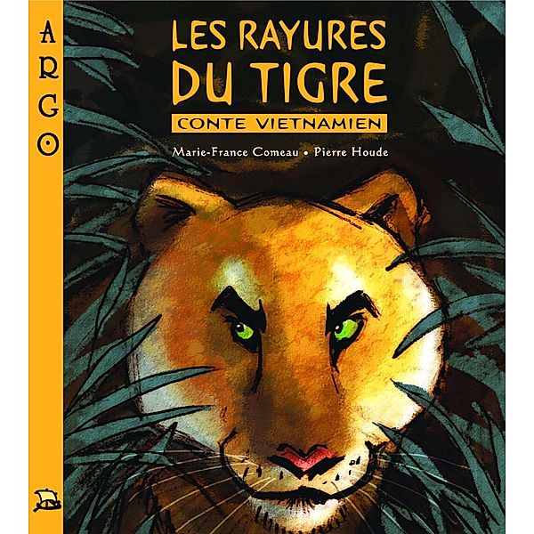 Les rayures du tigre / Editions de l'Isatis, Comeau Marie-France Comeau