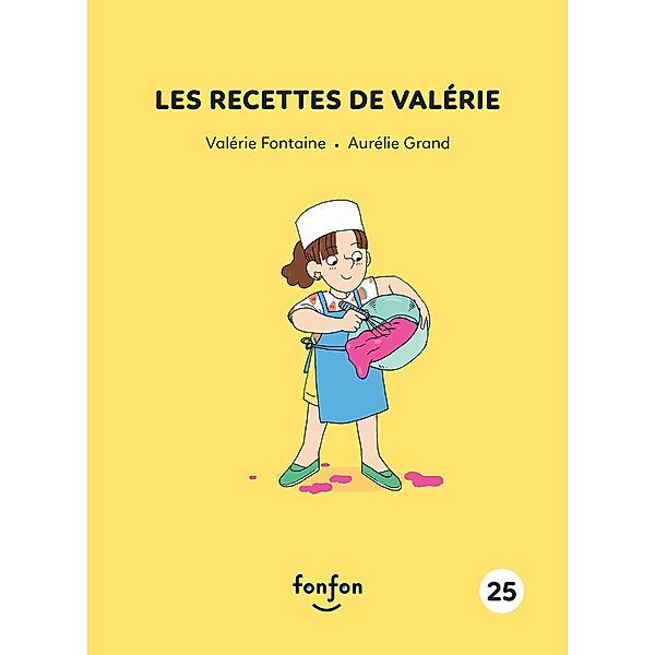 Les recettes de Valérie / Valerie et moi, Fontaine Valerie Fontaine