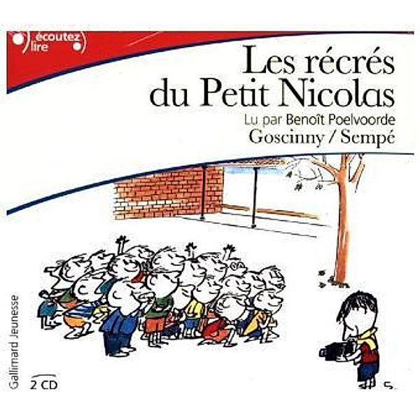 Les récrés du Petit Nicolas, 2 Audio-CDs, René Goscinny, Jean-Jacques Sempé