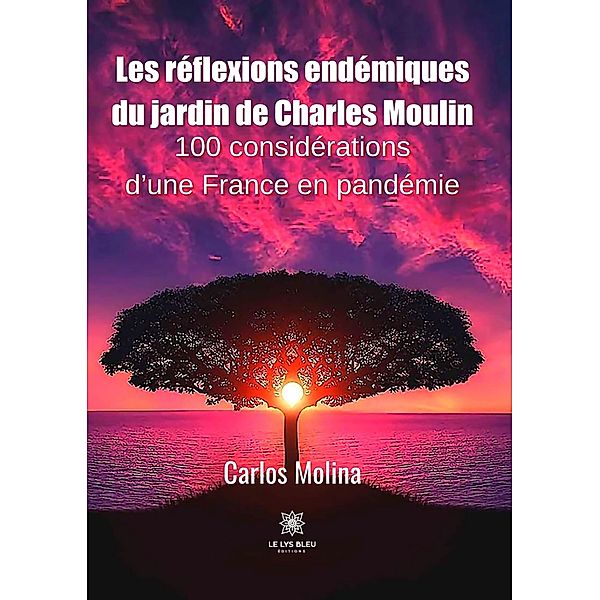 Les réflexions endémiques du jardin de Charles Moulin, Carlos Molina