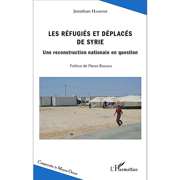 Les refugies et deplaces de Syrie, Hassine Jonathan Hassine