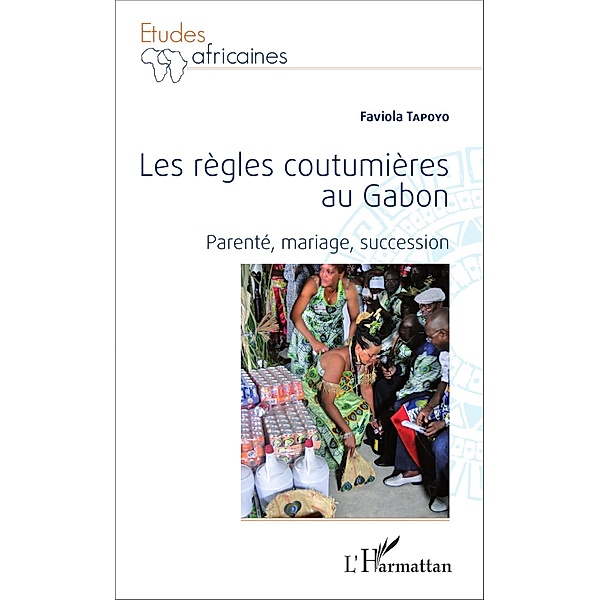 Les règles coutumières au Gabon, Tapoyo Faviola Tapoyo
