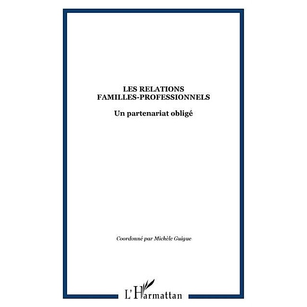 Les relations familles-professionnels / Hors-collection, Remy de Gourmont