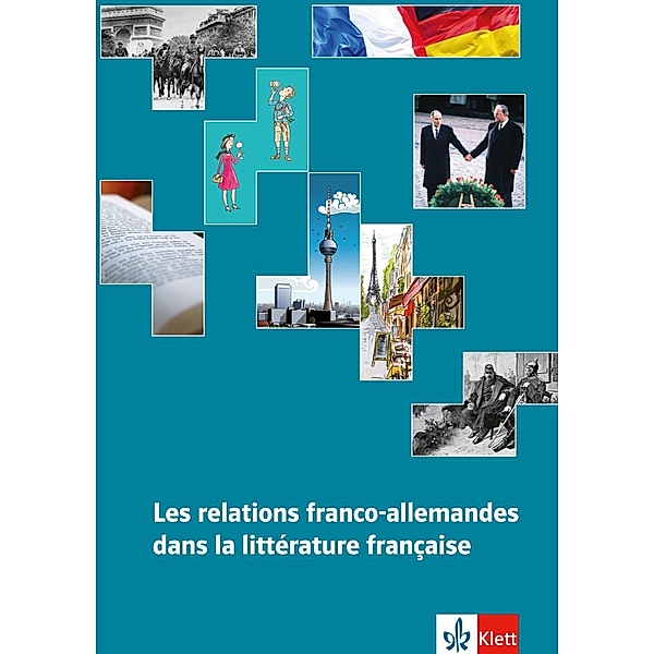 Les relations franco-allemandes dans la littérature française, Wolfgang Bohusch, Danielle Rambaud