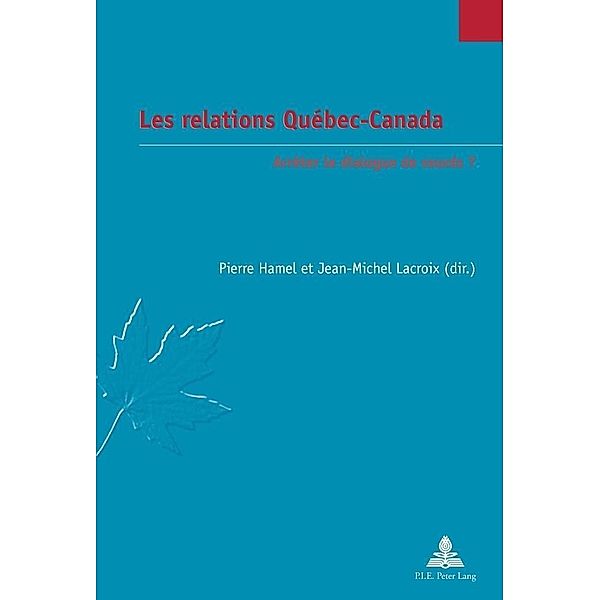 Les relations Quebec-Canada