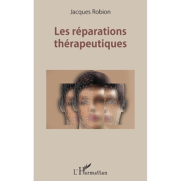 Les reparations therapeutiques, Robion Jacques Robion