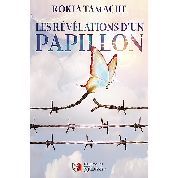 Les Revelations d'un Papillon, Tamache Rokia TAMACHE