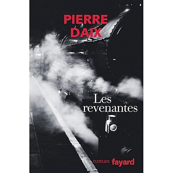 Les Revenantes / Littérature Française, Pierre Daix