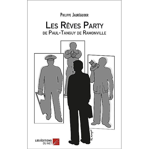 Les Reves party de Paul-Tanguy de Ramonville, Jaureguiber Philippe Jaureguiber
