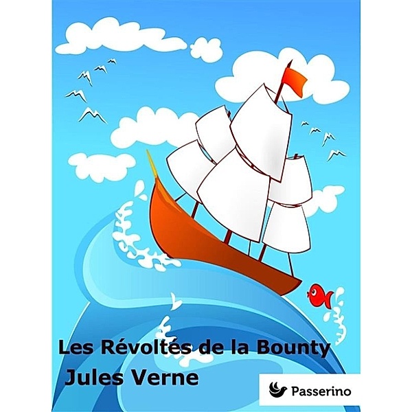 Les Révoltés de la Bounty, Jules Verne