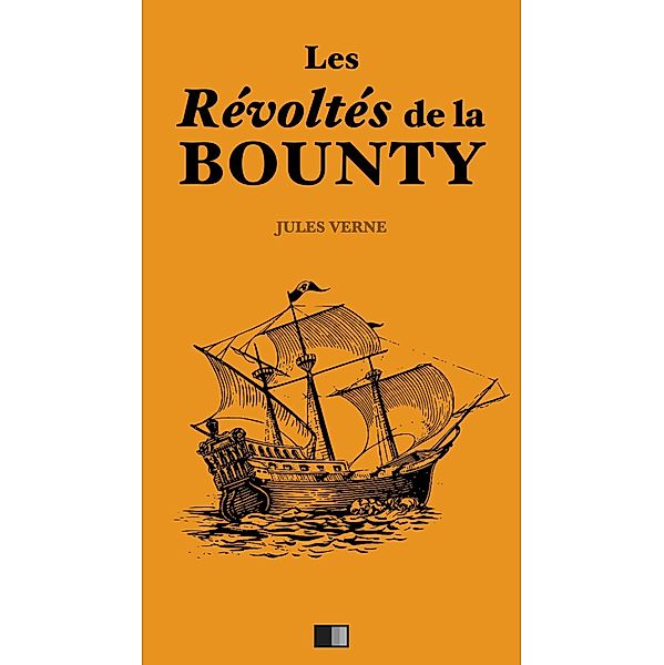 Les Revoltes de la Bounty, Jules Verne