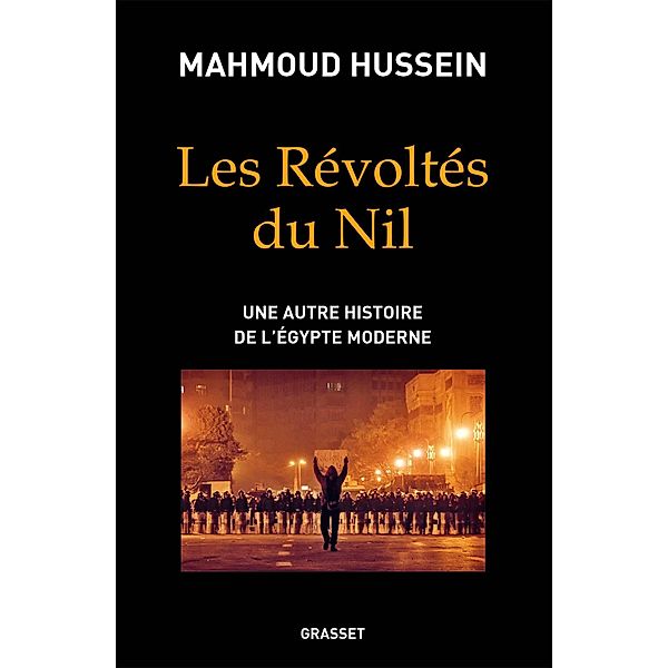 Les révoltés du Nil / essai français, Mahmoud Hussein