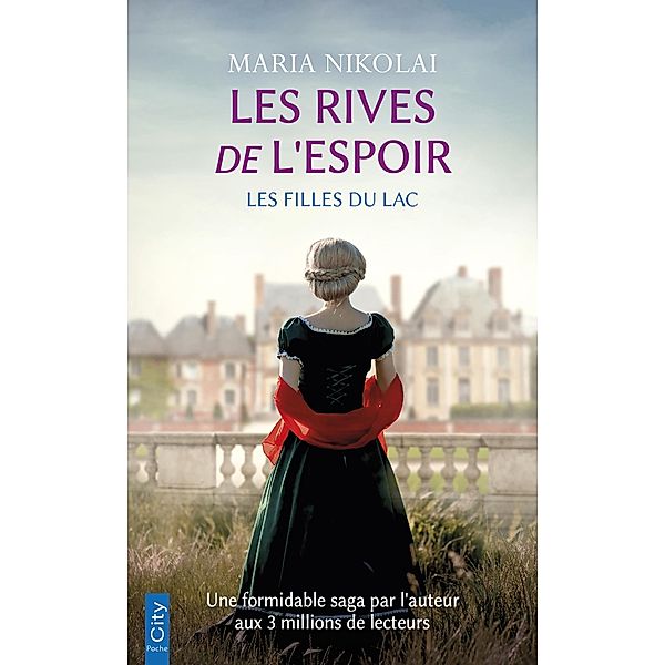 Les rives de l'espoir / saga Les filles du lac Bd.1, Maria Nikolai