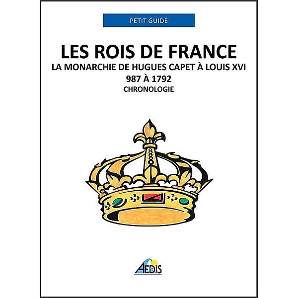Les rois de France, Petit Guide