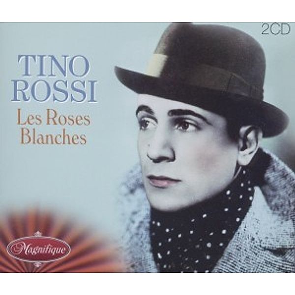 Les Roses Blanches, Tino Rossi