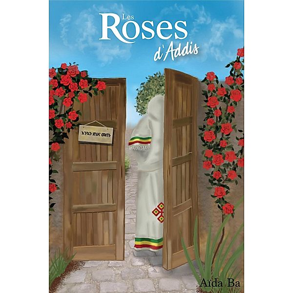 Les Roses d'Addis / Librinova, Ba Aida Ba