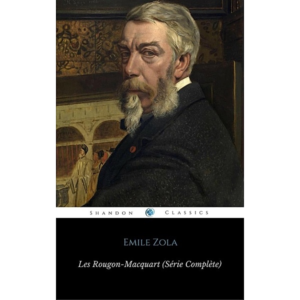 Les Rougon-Macquart (Série Complète) (ShandonPress), Emile Zola, Shandonpress
