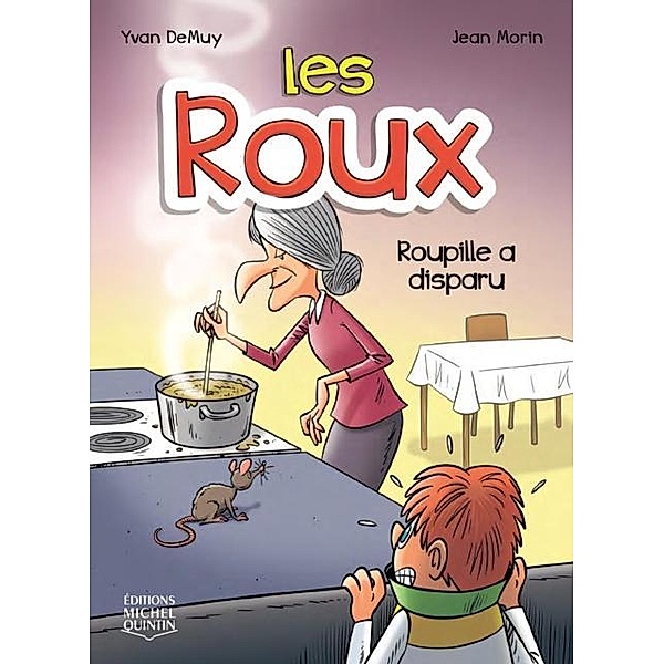 Les Roux 4 - Roupille a disparu / Les Roux, DeMuy Yvan DeMuy
