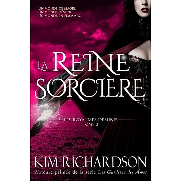 Les Royaumes Désunis: La Reine Sorcière, Kim Richardson