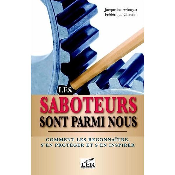 Les saboteurs sont parmi nous / Hors-collection, Jacqueline Arbogast