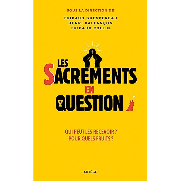 Les sacrements en question