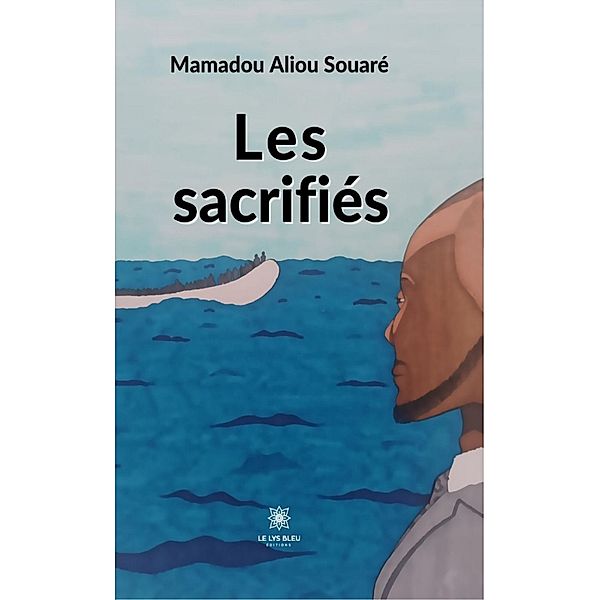 Les sacrifiés, Mamadou Aliou Souaré