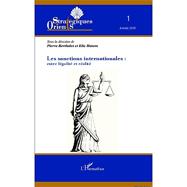 Les sanctions internationales : entre legalite et realite / Harmattan, Berthelot Pierre Berthelot