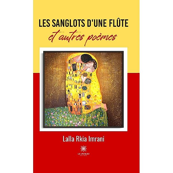 Les sanglots d'une flûte et autres poèmes, Lalla Rkia Imrani