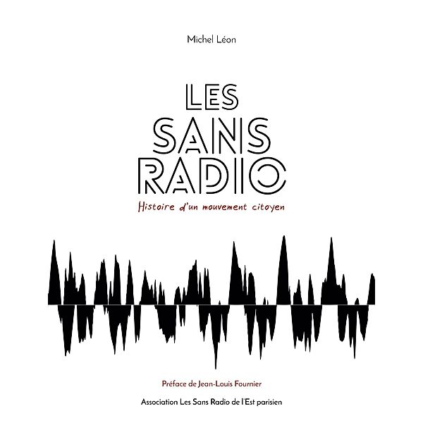 Les Sans Radio, Michel Léon