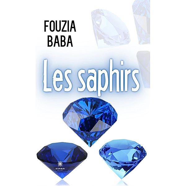 Les saphirs, Fouzia Baba