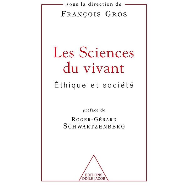 Les Sciences du vivant, Gros Francois Gros