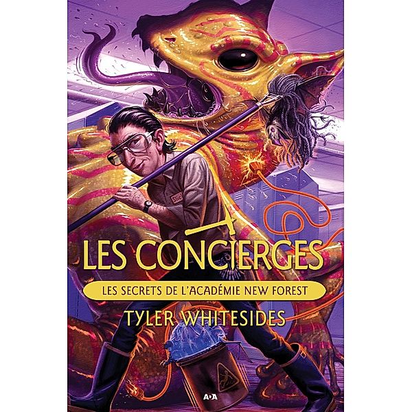 Les secrets de l'Academie New Forest / Les concierges, Whitesides Tyler Whitesides